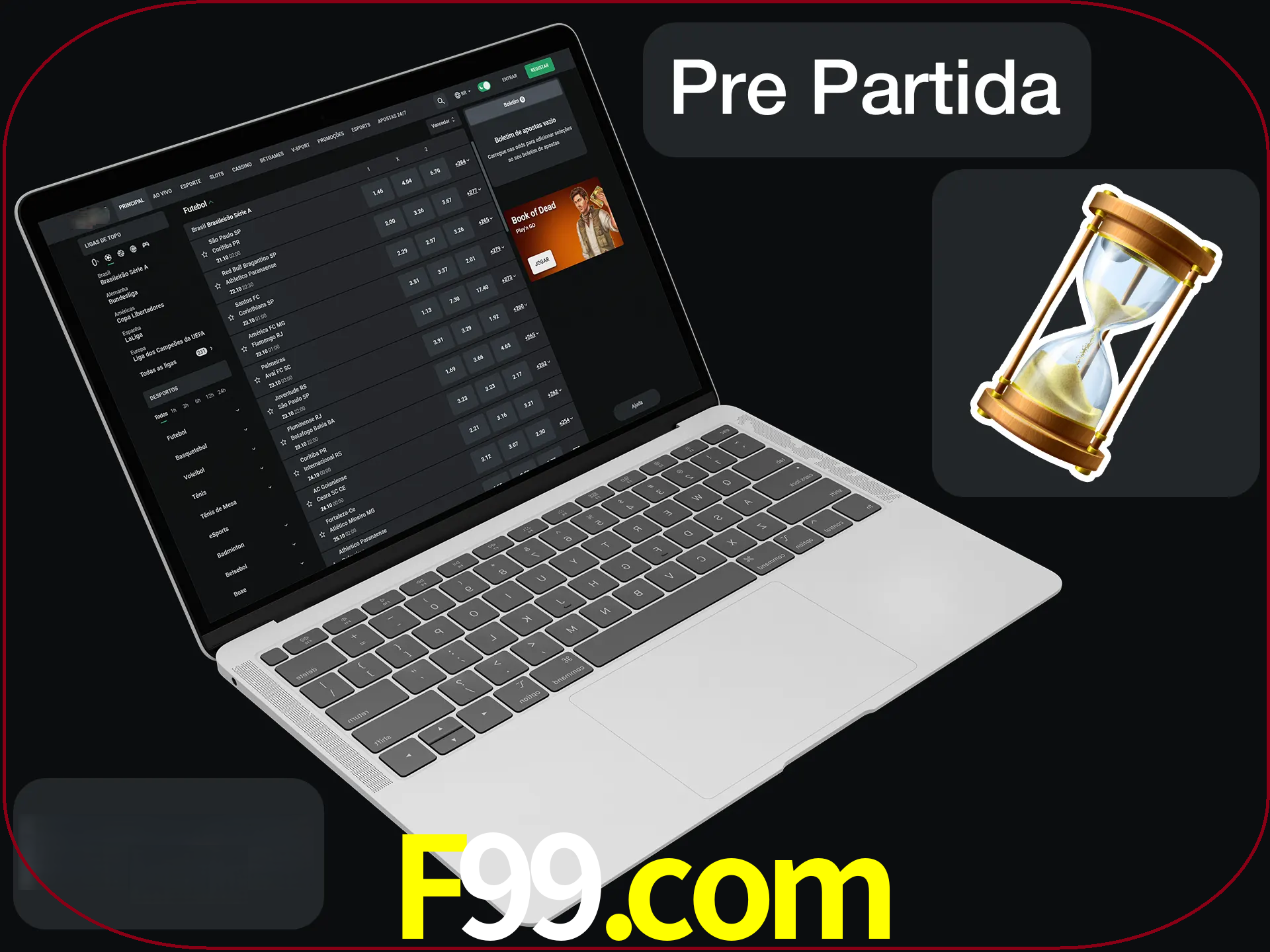 Fazer apostas em partidas futuras.
